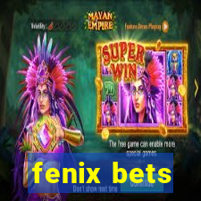 fenix bets